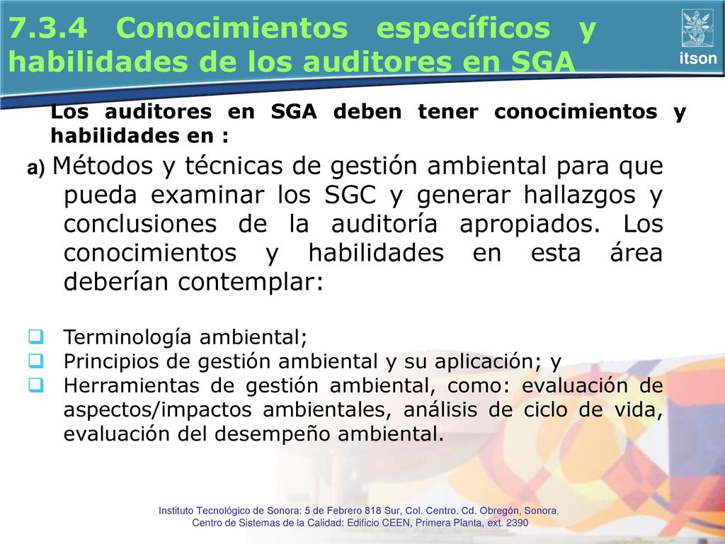 7.3.4 Conocimientos específicos y habilidades de los auditores en SGA