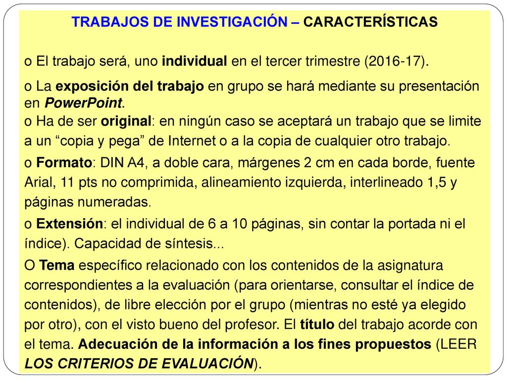 TRABAJOS DE INVESTIGACIÓN – CARACTERÍSTICAS