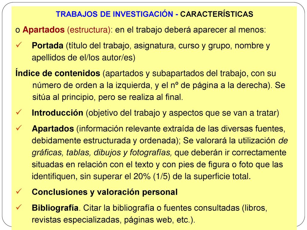 TRABAJOS DE INVESTIGACIÓN - CARACTERÍSTICAS