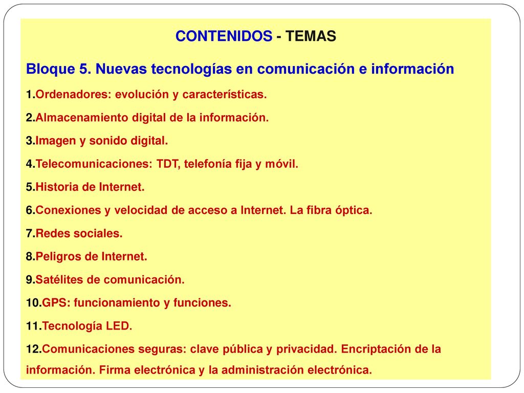 Bloque 5. Nuevas tecnologías en comunicación e información