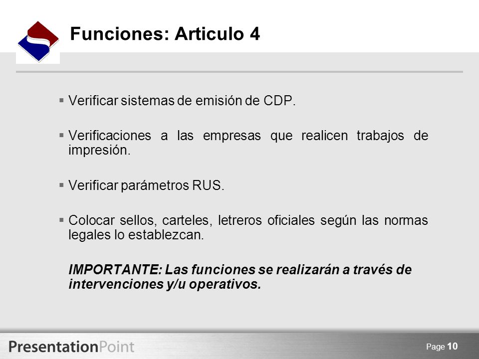 Funciones: Articulo 4 Verificar sistemas de emisión de CDP.