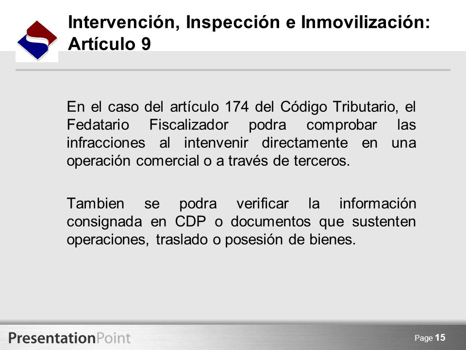 Intervención, Inspección e Inmovilización: Artículo 9