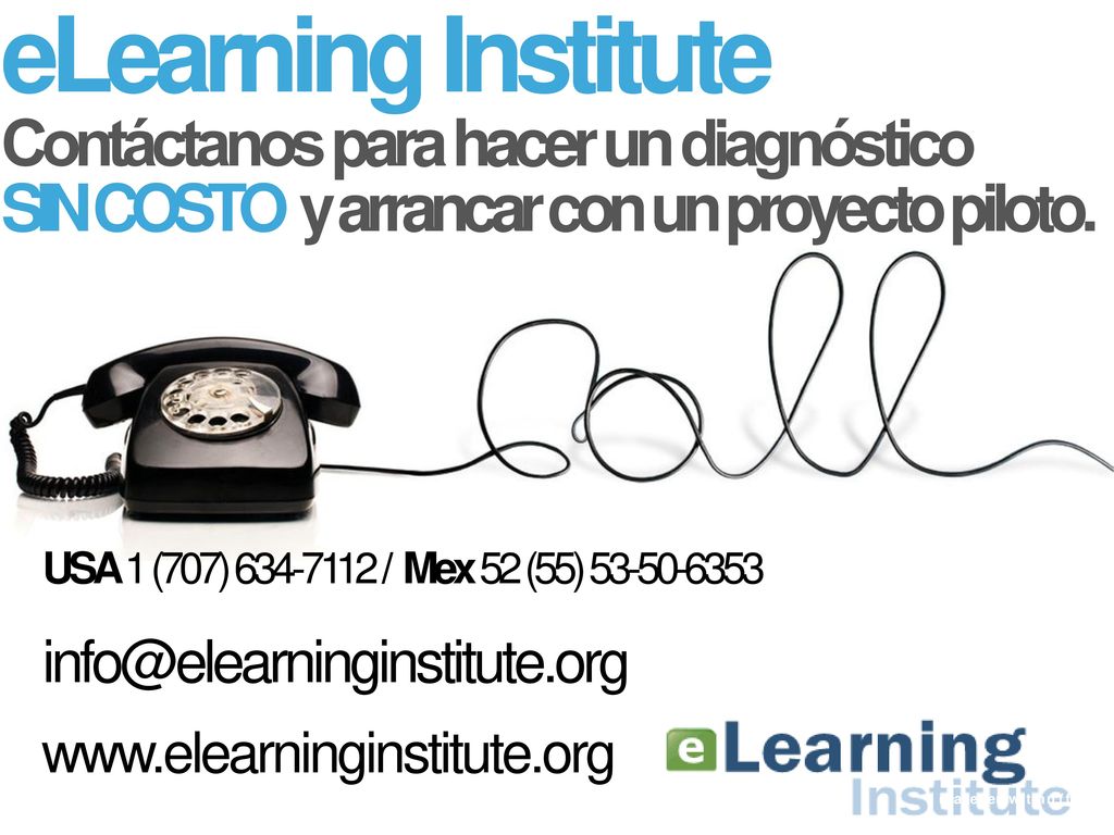 eLearning Institute Contáctanos para hacer un diagnóstico SIN COSTO y arrancar con un proyecto piloto.