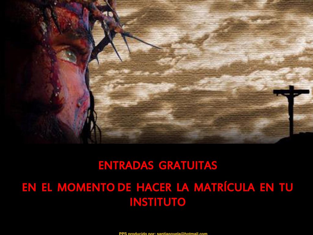 ENTRADAS GRATUITAS EN EL MOMENTO DE HACER LA MATRÍCULA EN TU INSTITUTO
