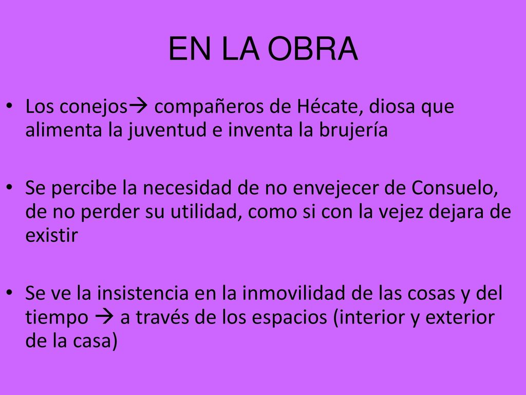 EN LA OBRA Los conejos compañeros de Hécate, diosa que alimenta la juventud e inventa la brujería.