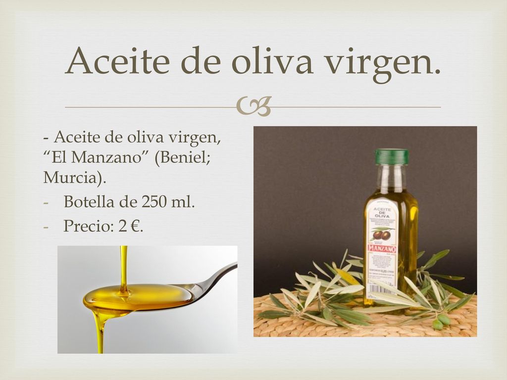 Aceite de oliva virgen. - Aceite de oliva virgen, El Manzano (Beniel; Murcia). Botella de 250 ml.