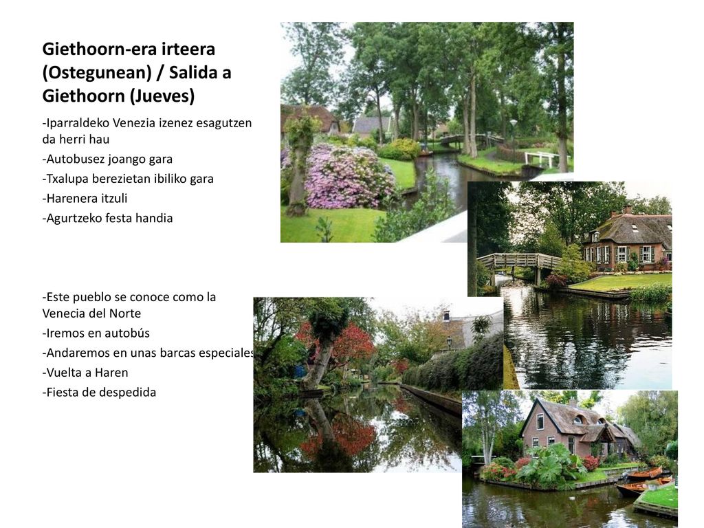 Giethoorn-era irteera (Ostegunean) / Salida a Giethoorn (Jueves)