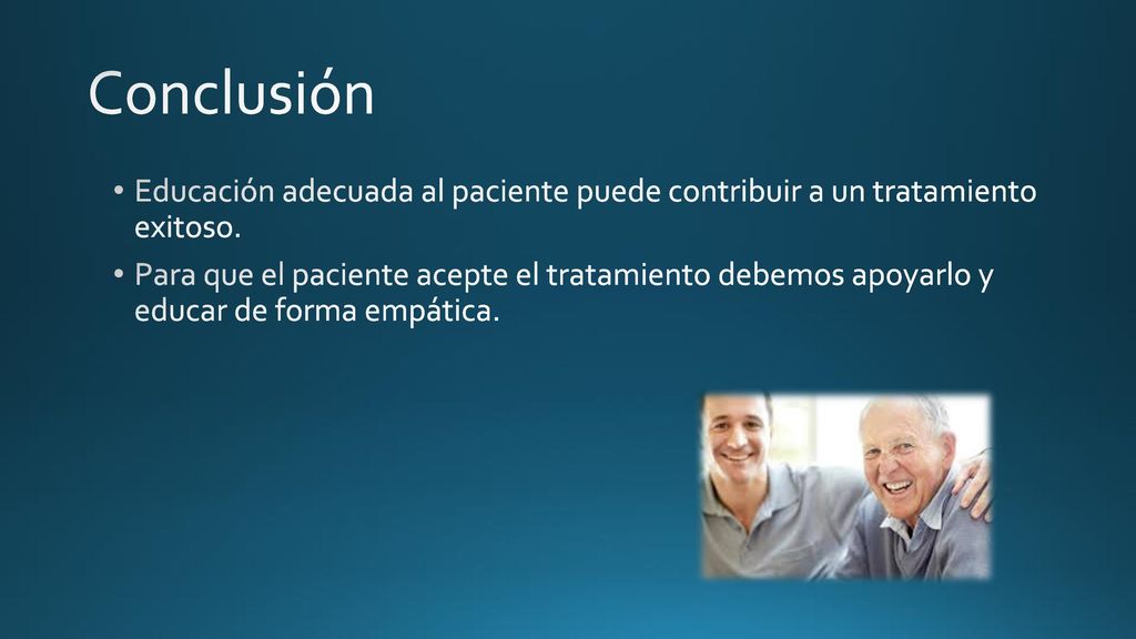 Conclusión Educación adecuada al paciente puede contribuir a un tratamiento exitoso.