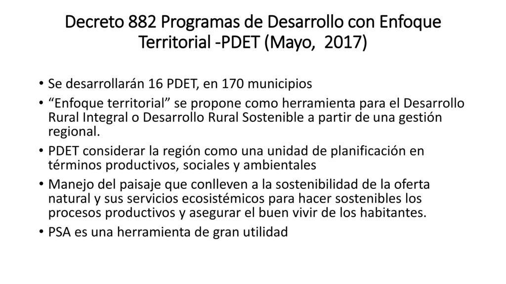 Decreto 882 Programas de Desarrollo con Enfoque Territorial -PDET (Mayo, 2017)