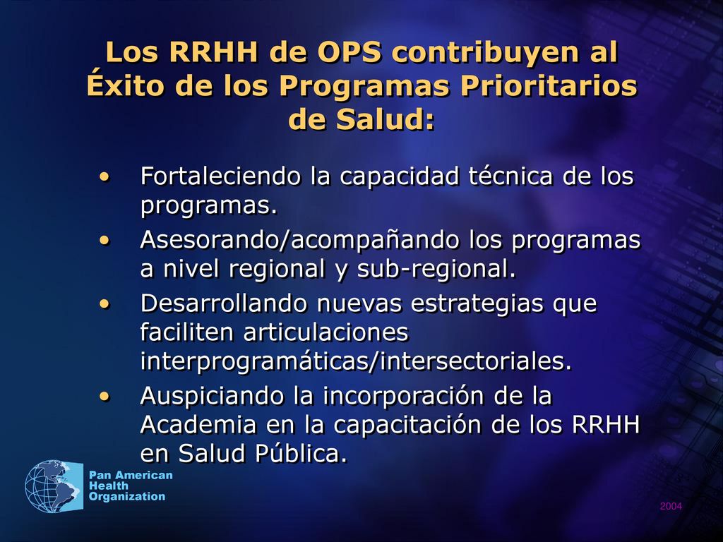 Los RRHH de OPS contribuyen al Éxito de los Programas Prioritarios de Salud:
