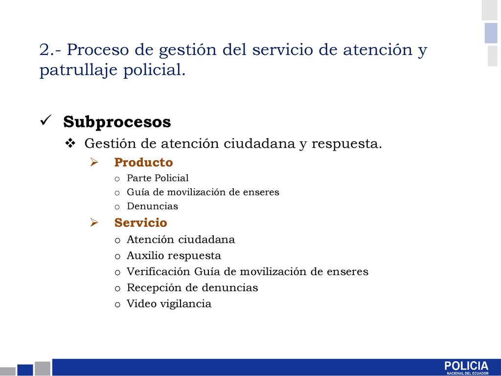 2.- Proceso de gestión del servicio de atención y patrullaje policial.