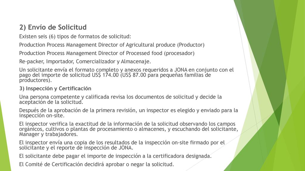 2) Envío de Solicitud Existen seis (6) tipos de formatos de solicitud: