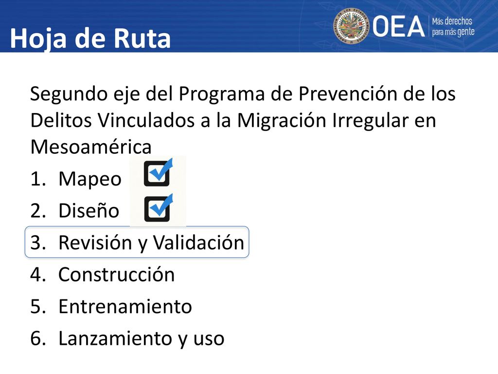 Hoja de Ruta Segundo eje del Programa de Prevención de los Delitos Vinculados a la Migración Irregular en Mesoamérica.