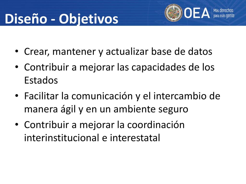 Diseño - Objetivos Crear, mantener y actualizar base de datos