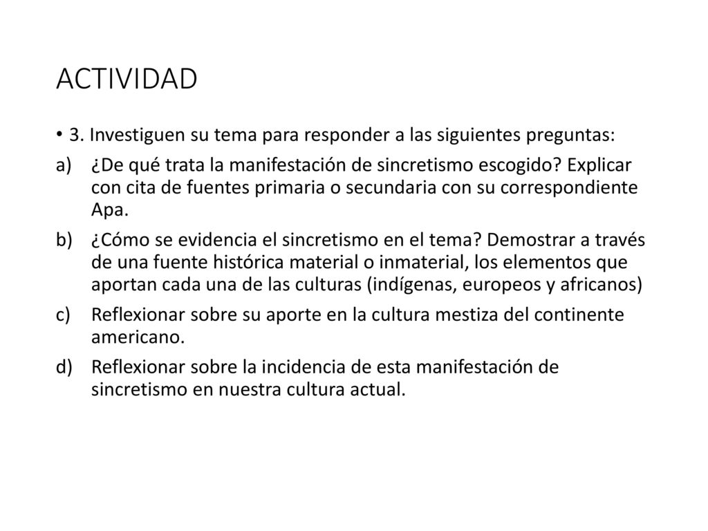 ACTIVIDAD 3. Investiguen su tema para responder a las siguientes preguntas: