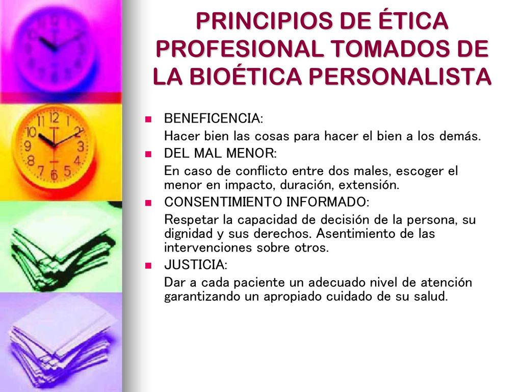 PRINCIPIOS DE ÉTICA PROFESIONAL TOMADOS DE LA BIOÉTICA PERSONALISTA