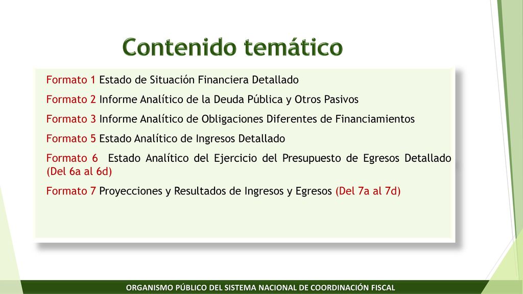 Contenido temático Formato 1 Estado de Situación Financiera Detallado