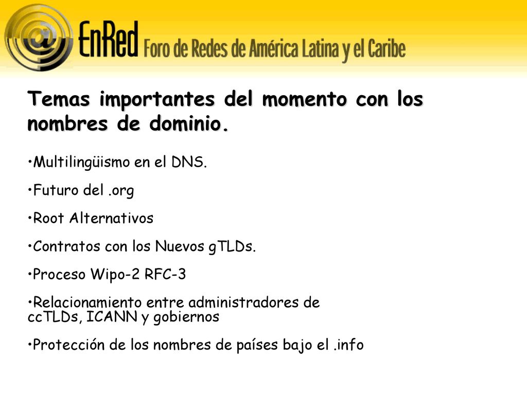 Temas importantes del momento con los nombres de dominio.