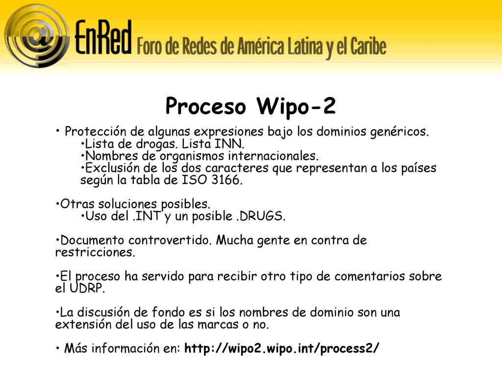 Proceso Wipo-2 Protección de algunas expresiones bajo los dominios genéricos. Lista de drogas. Lista INN.