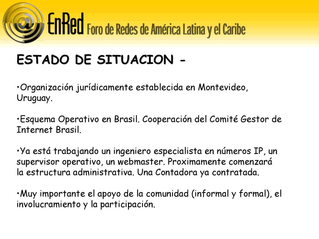 ESTADO DE SITUACION - Organización jurídicamente establecida en Montevideo, Uruguay.