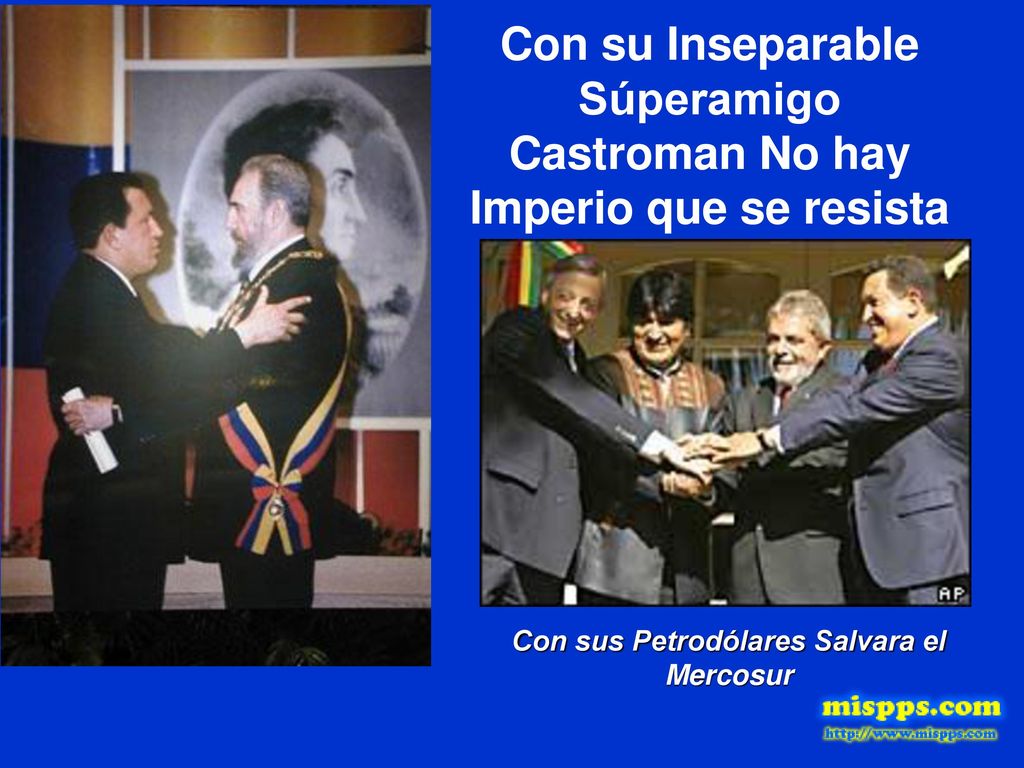 Con su Inseparable Súperamigo Castroman No hay Imperio que se resista