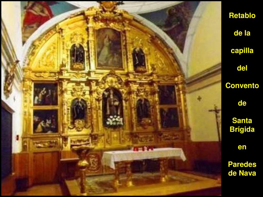 Retablo de la capilla del Convento de Santa Brígida en Paredes de Nava