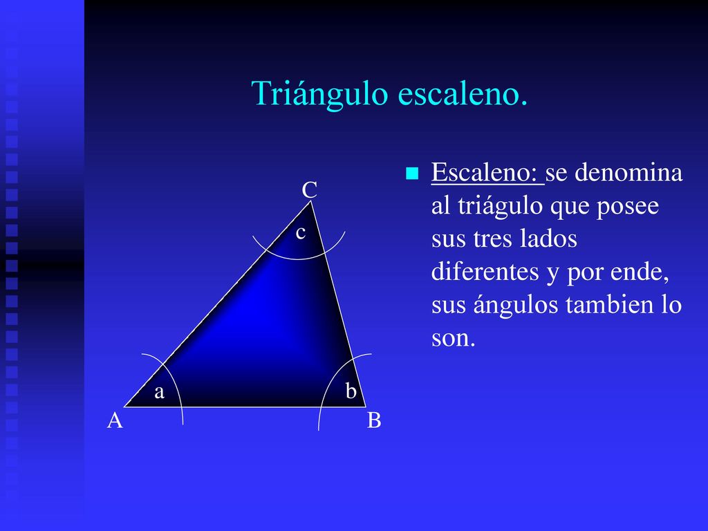 Triángulo escaleno. Escaleno: se denomina al triágulo que posee sus tres lados diferentes y por ende, sus ángulos tambien lo son.