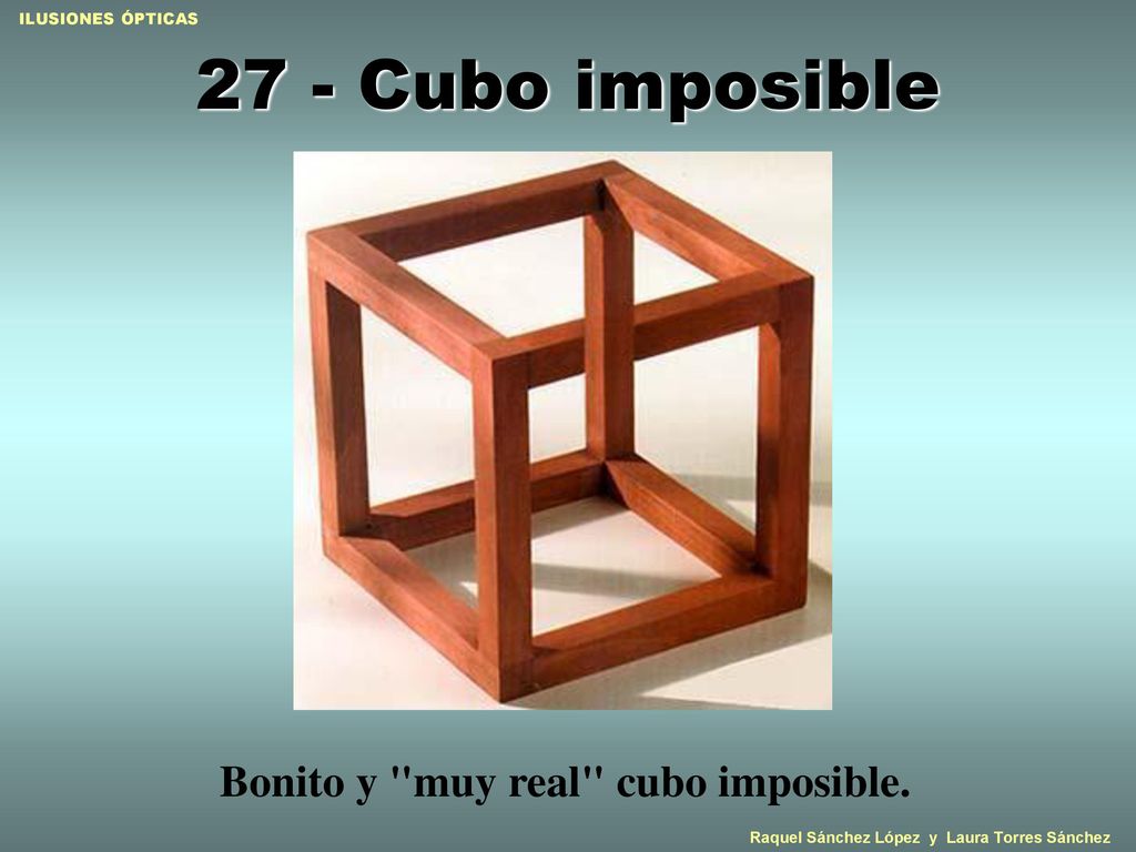27 - Cubo imposible Bonito y muy real cubo imposible.