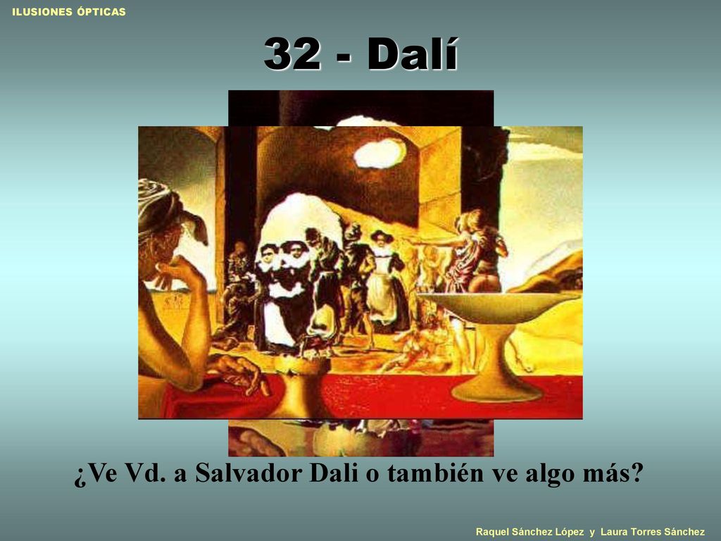 32 - Dalí ¿Ve Vd. a Salvador Dali o también ve algo más