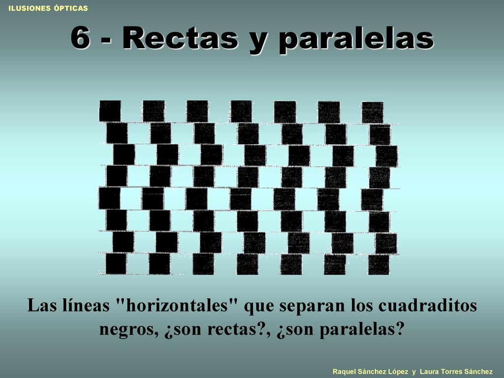 6 - Rectas y paralelas Las líneas horizontales que separan los cuadraditos negros, ¿son rectas , ¿son paralelas