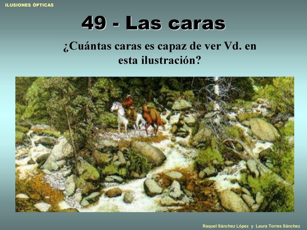 ¿Cuántas caras es capaz de ver Vd. en esta ilustración