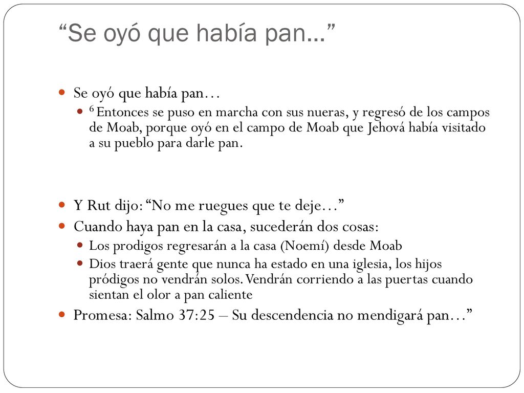 Se oyó que había pan… Se oyó que había pan…