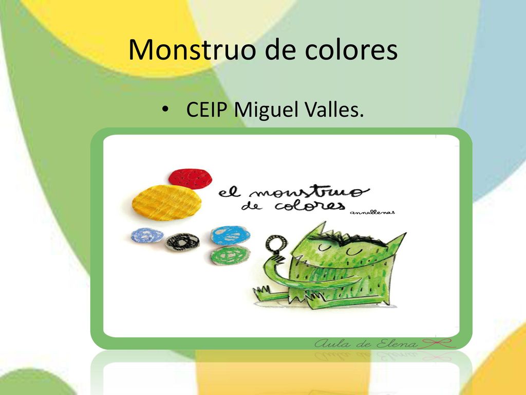 Monstruo de colores CEIP Miguel Valles.