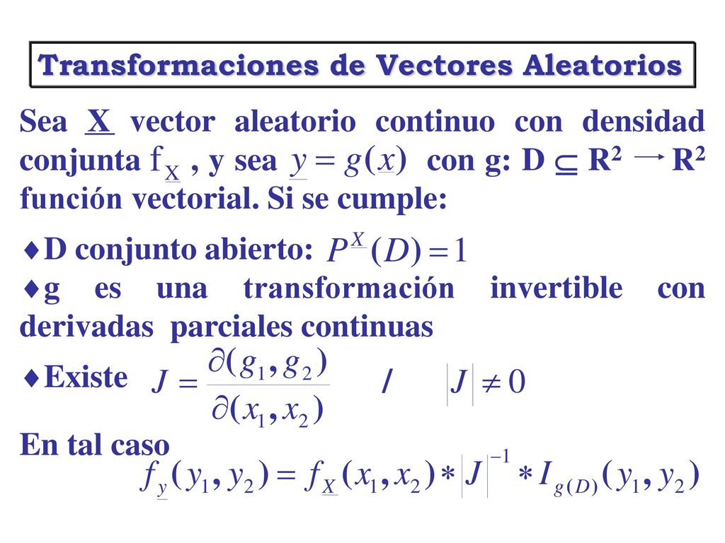 g es una transformación invertible con derivadas parciales continuas