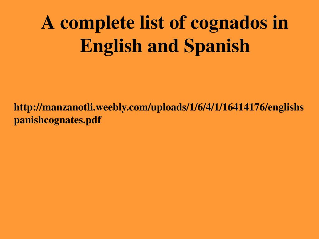A complete list of cognados in English and Spanish