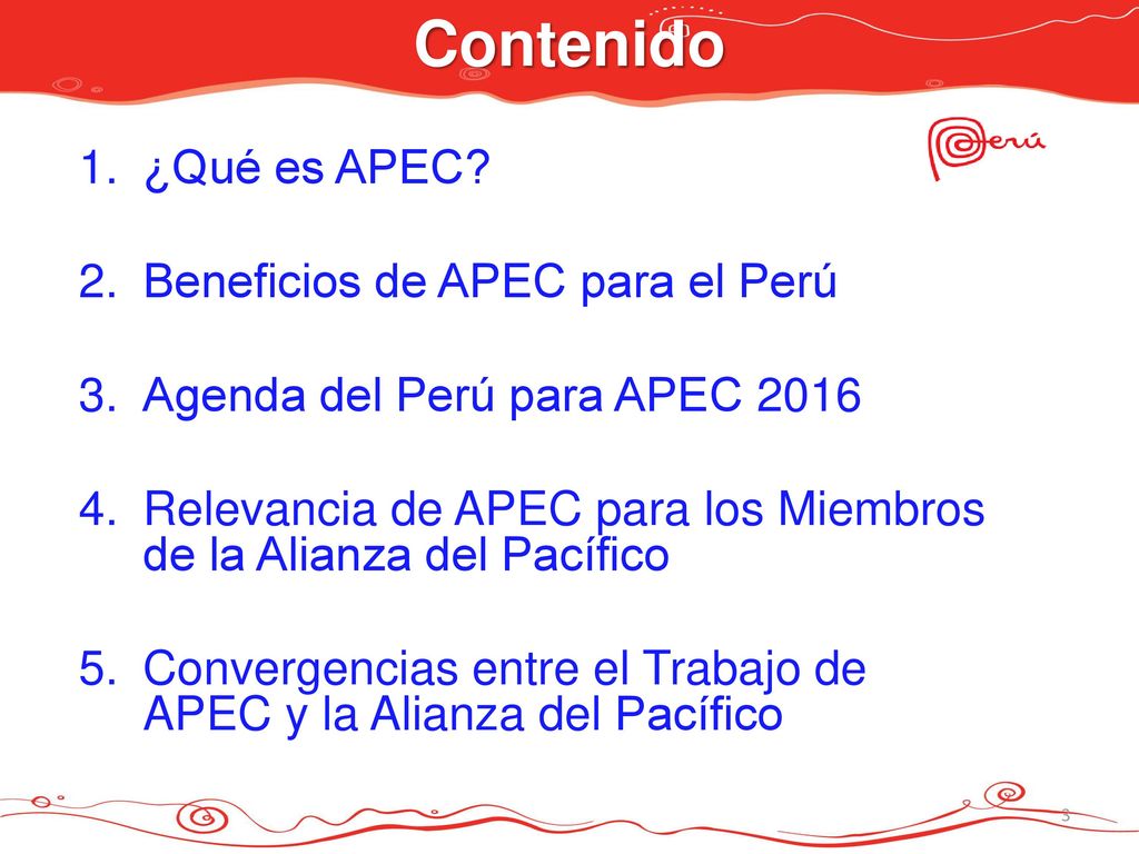 Contenido ¿Qué es APEC Beneficios de APEC para el Perú