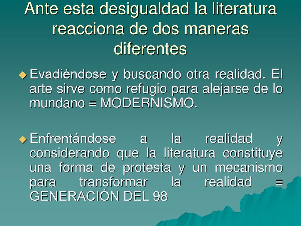 Ante esta desigualdad la literatura reacciona de dos maneras diferentes