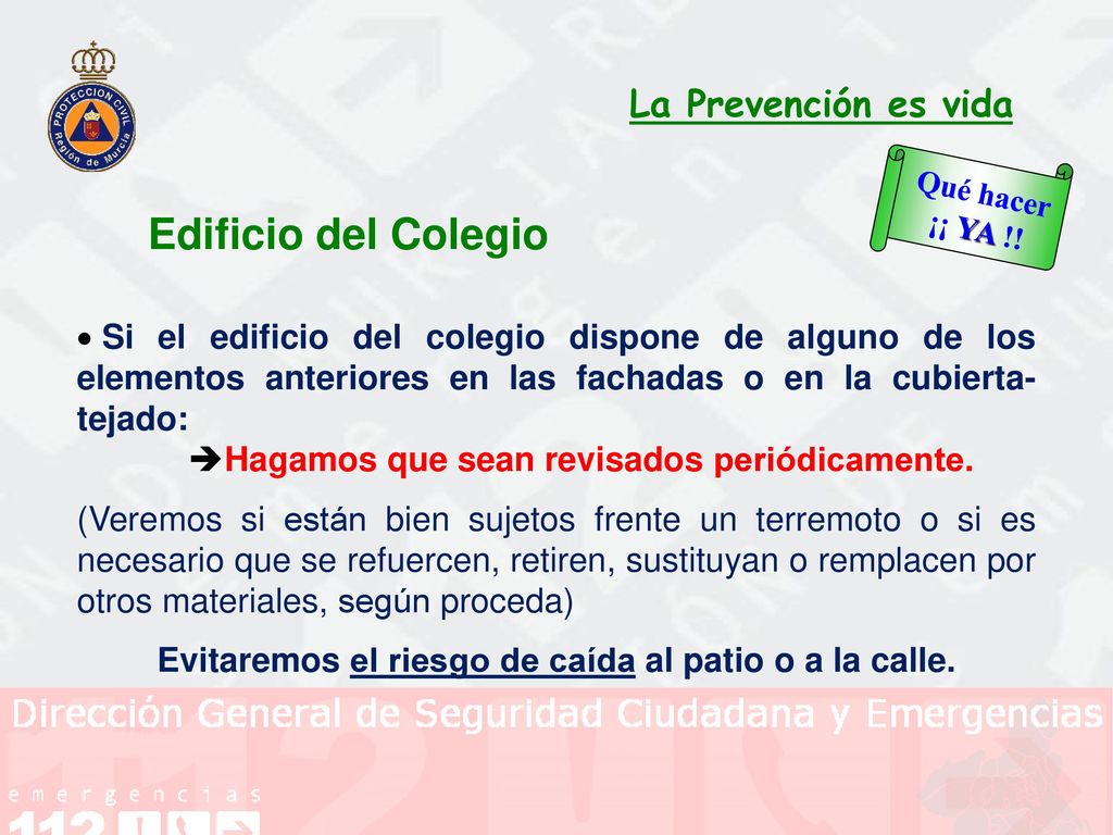 Evitaremos el riesgo de caída al patio o a la calle.
