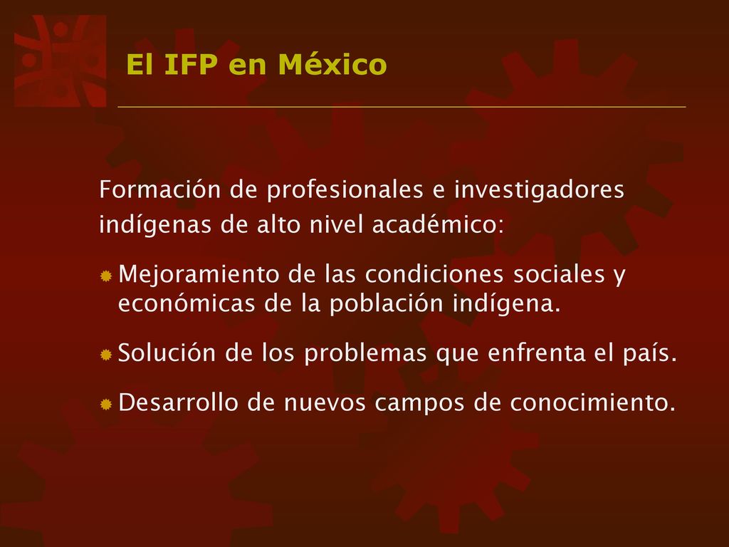 El IFP en México Formación de profesionales e investigadores