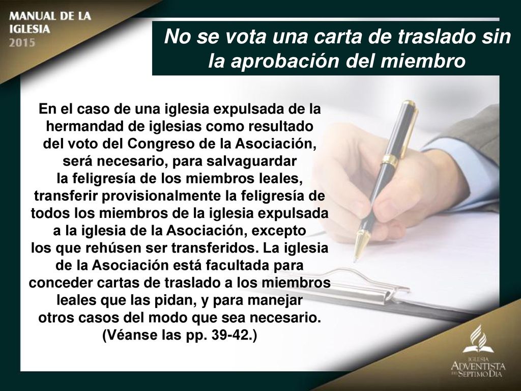 No se vota una carta de traslado sin la aprobación del miembro