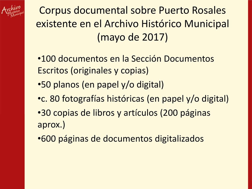 Corpus documental sobre Puerto Rosales existente en el Archivo Histórico Municipal (mayo de 2017)