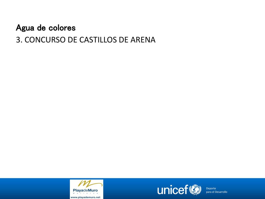 Agua de colores 3. CONCURSO DE CASTILLOS DE ARENA