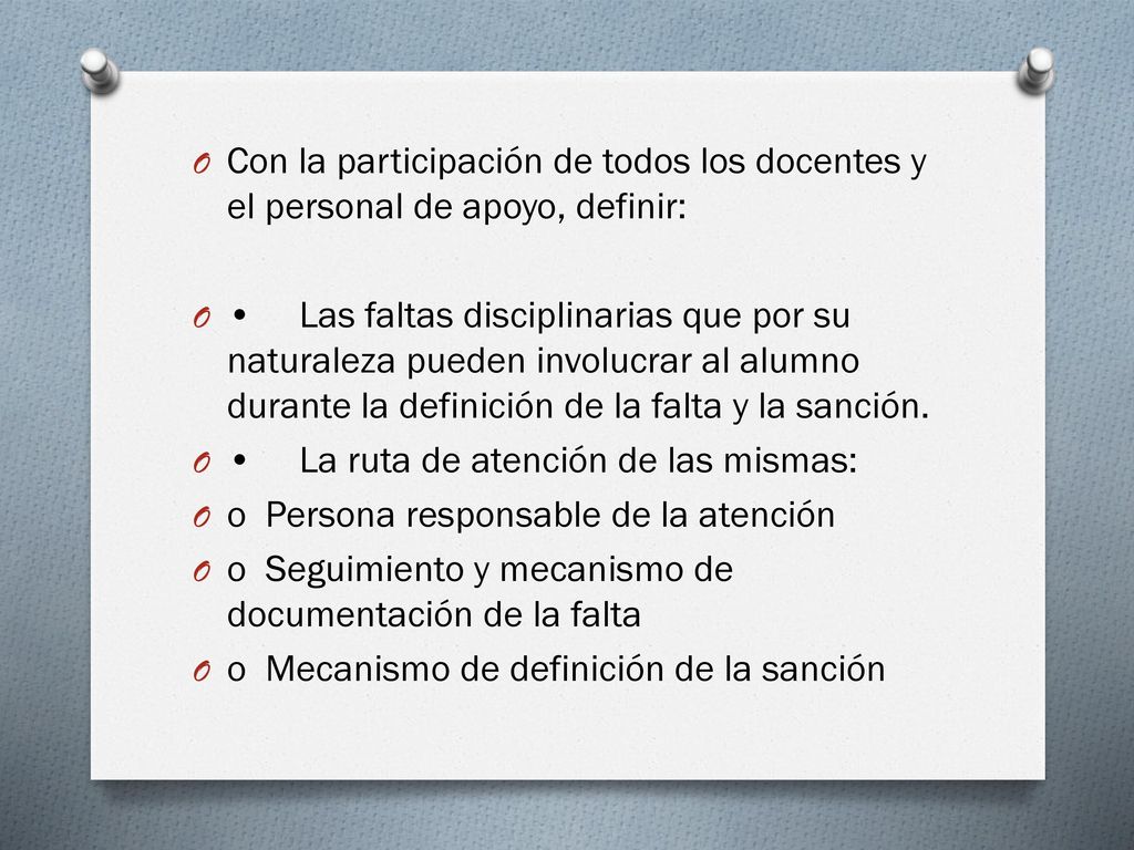 Con la participación de todos los docentes y el personal de apoyo, definir: