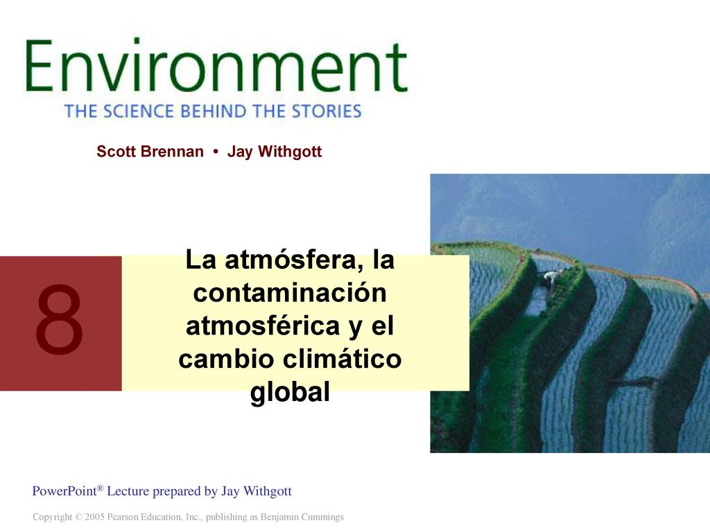 8 La atmósfera, la contaminación atmosférica y el cambio climático global