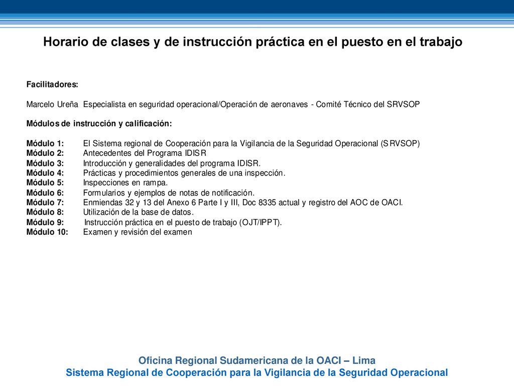 Horario de clases y de instrucción práctica en el puesto en el trabajo