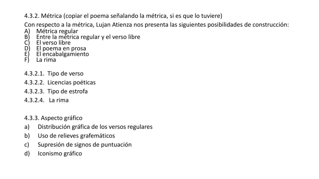 Métrica (copiar el poema señalando la métrica, si es que lo tuviere)