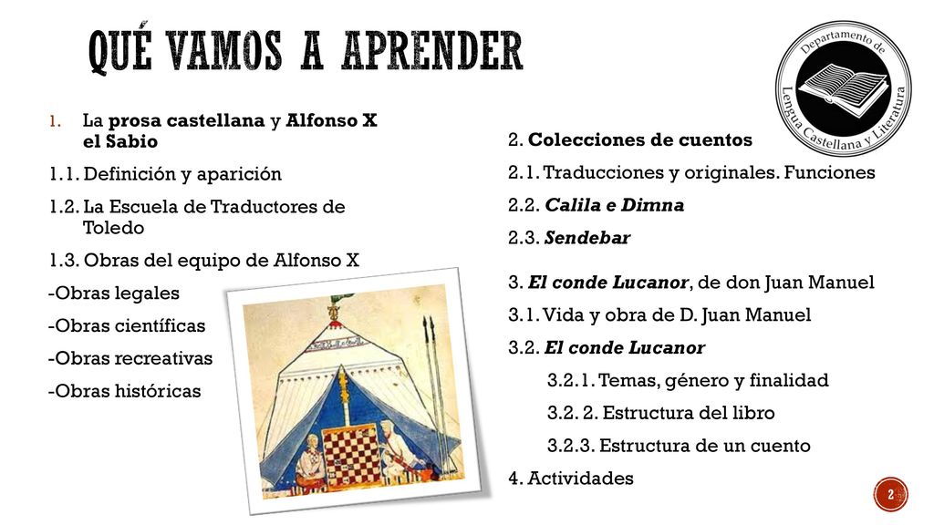 Qué vamos a aprender La prosa castellana y Alfonso X el Sabio