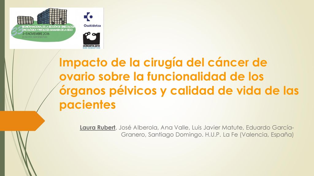 Impacto de la cirugía del cáncer de ovario sobre la funcionalidad de los órganos pélvicos y calidad de vida de las pacientes