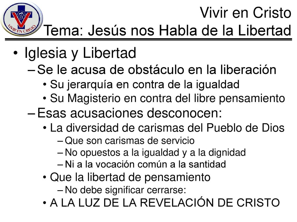 Iglesia y Libertad Se le acusa de obstáculo en la liberación
