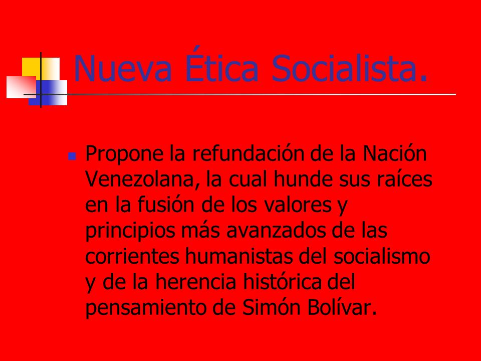 Nueva Ética Socialista.